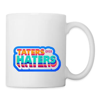 Taters Over Haters 19 - Tasse - Weiß - Rechts