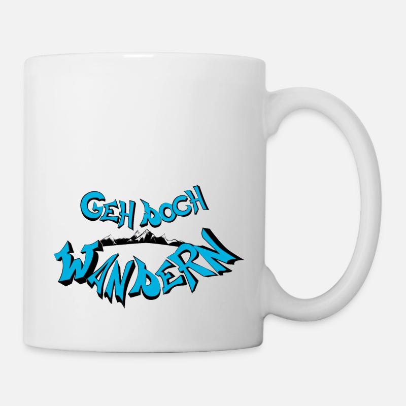 Geh doch wandern - Tasse - Weiß