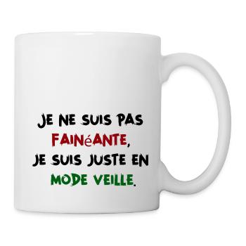 Je ne suis pas fainéante, juste en mode veille - Mug blanc - blanc - Droite