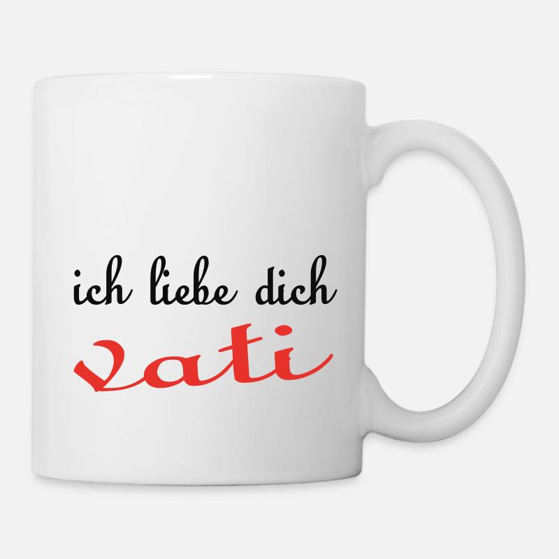 Ich liebe dich VATI - Tasse - Weiß