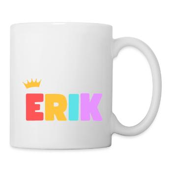 Erik! Personalisierbar - Tasse - Weiß - Rechts