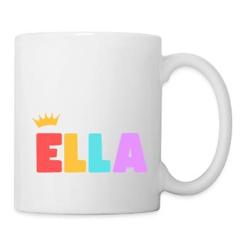 Ella! Personalisierbar - Tasse - Weiß - Rechts