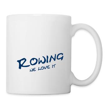Rowing - We love it - Sport - Aviron Rower Rudern - Mug - white - Right