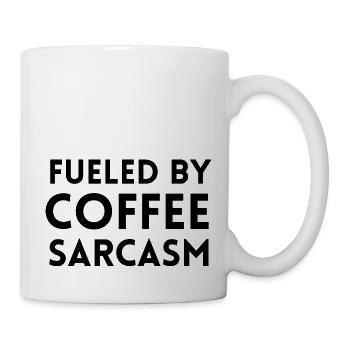 Fueled By Coffee Sarcasm - Mug blanc - blanc - Droite