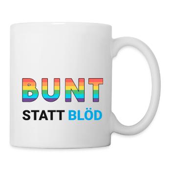 Menschenrechte - Bunt statt blöd - Gegen rechts - Tasse - Weiß - Rechts