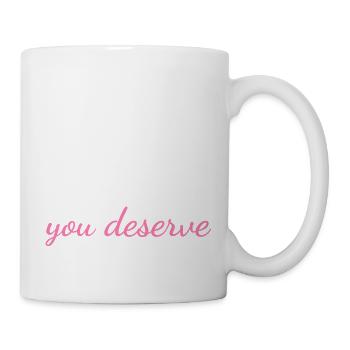 Ayez la journée que vous méritez - Citation de mème sarcastique W - Mug blanc - blanc - Droite
