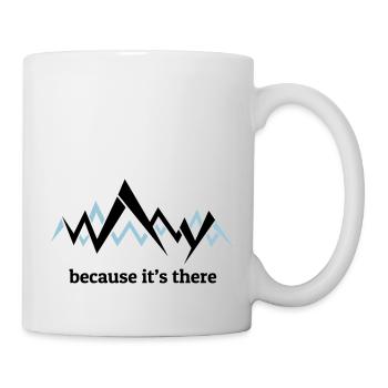 Because it's there - George Mallory on Everest - Mug - white - Right
