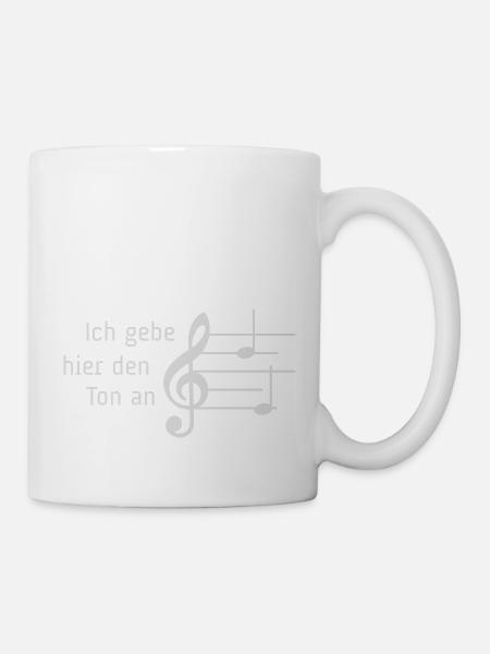 Ich geb den Ton an - Tasse - Weiß
