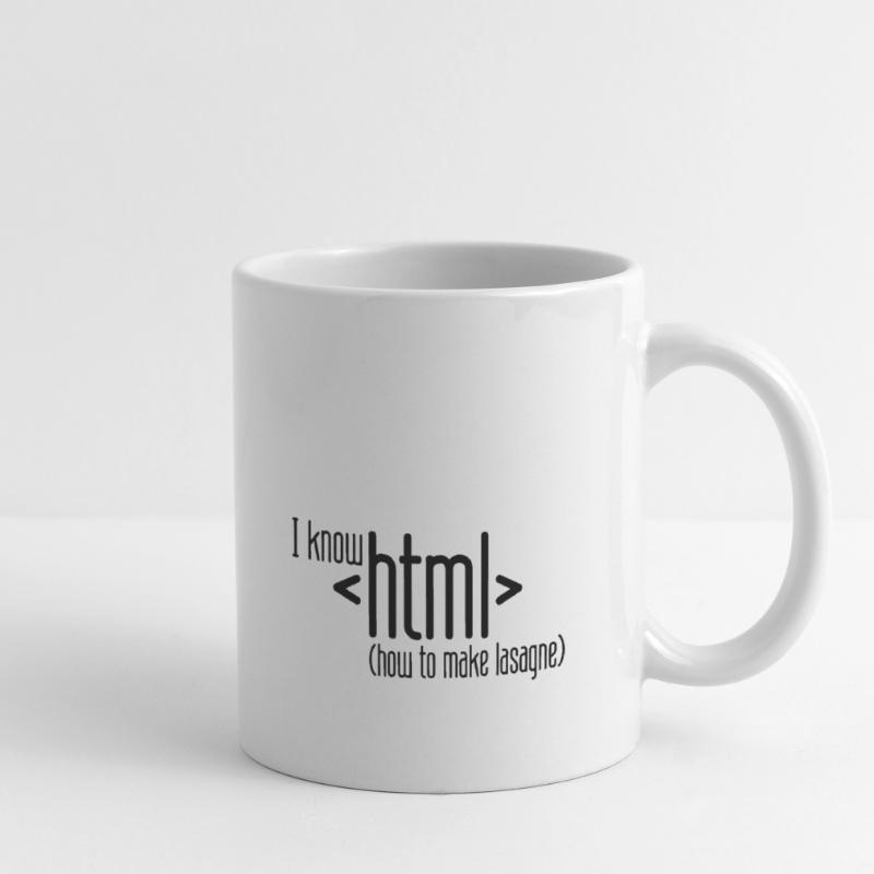 I know HTML Tasse