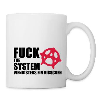 fuck_the_system_2 - Tasse - Weiß - Rechts