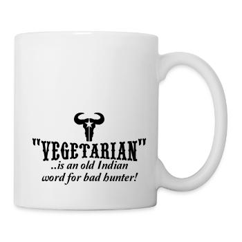 "vegetarian" is an old word for bad hunter - Mug - white - Right
