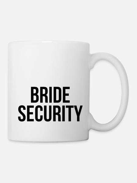 Bride security - Tasse - Weiß