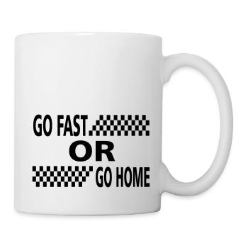 go fast or go home - Mug - white - Right