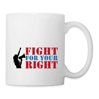 FIGHT FOR YOUR RIGHT - Mug blanc - blanc - Droite