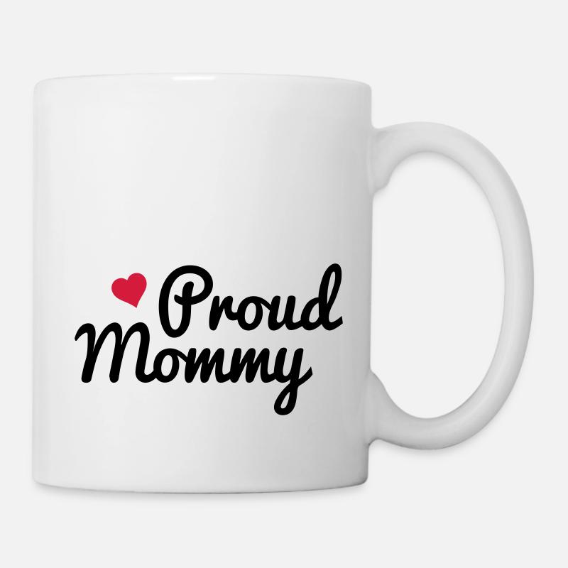 Proud Mommy - Tasse - Weiß