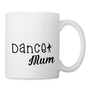 Dance Mum - Tasse - Weiß - Rechts