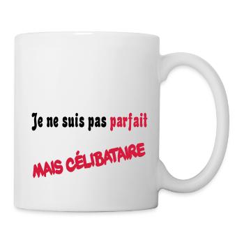 Je ne suis pas parfait mais celibataire - Mug blanc - blanc - Droite