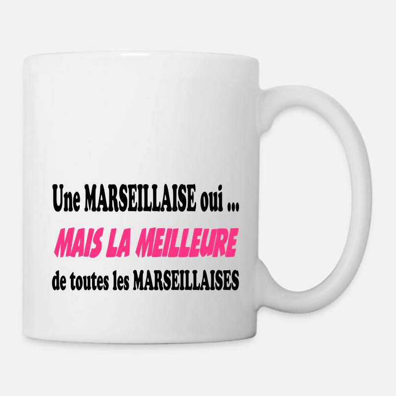 Une marseillaise oui ... - Mug blanc - blanc