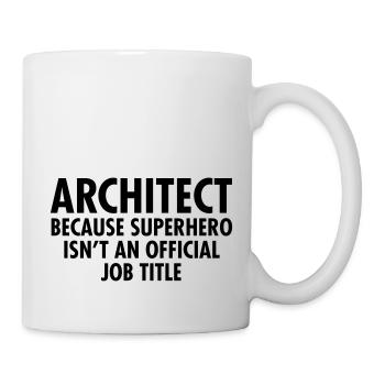 Architect - Superhero - Tasse - Weiß - Rechts