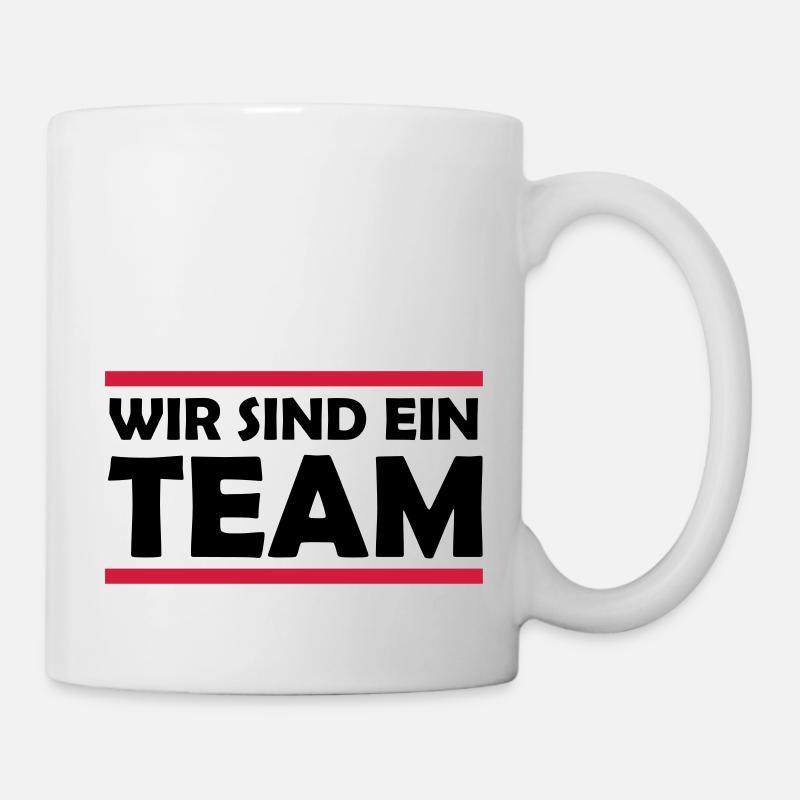 wir_sind_ein_team_02 - Tasse - Weiß