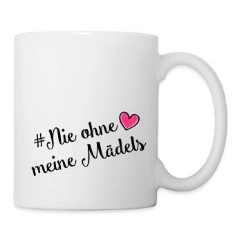 nie ohne meine maedels herz - Tasse - Weiß - Rechts