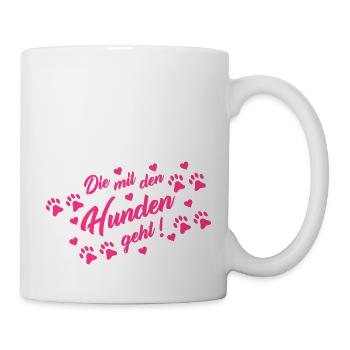 die_mit_den_hunden_geht_001 - Tasse - Weiß - Rechts