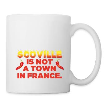 Chili T-Shirt Scoville is not a town in France - Tasse - Weiß - Rechts