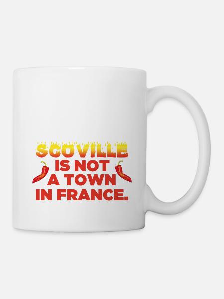 Chili T-Shirt Scoville is not a town in France - Tasse - Weiß