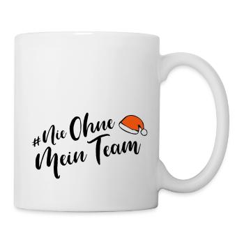 nie ohne mein team weihnachten - Tasse - Weiß - Rechts