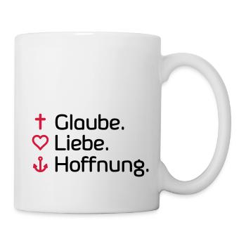 Glaube Liebe Hoffnung - Tasse - Weiß - Rechts