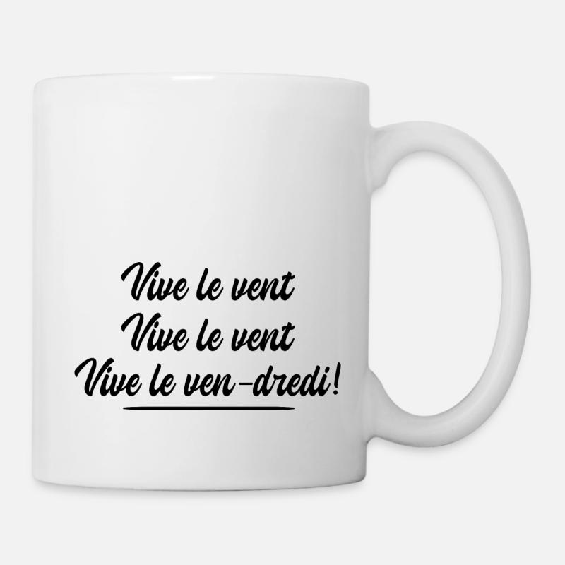 vive le vendredi - cadeau humour travail boulot - Mug blanc - blanc