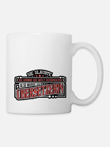 Übersetzer Übersetzerin Geschenk Dolmetscher - Tasse - Weiß