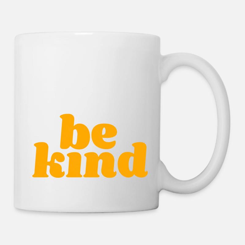 be kind - Tasse - Weiß