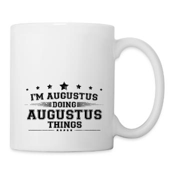 Je suis Auguste en train de faire des choses Auguste - Mug blanc - blanc - Droite