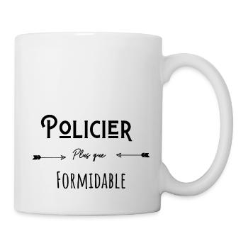 Policier plus que formidable humour citation - Mug blanc - blanc - Droite