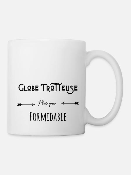 Globe trotteuse formidable humour citation - Mug blanc - blanc