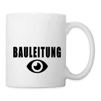 Bauleitung - Tasse - Weiß - Rechts