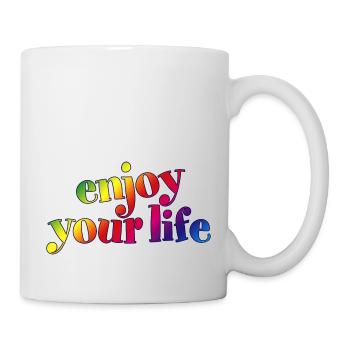 enjoy your life genieß dein Leben Regenbogen hygge - Tasse - Weiß - Rechts