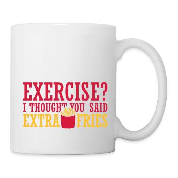 Exercise Extra Fries Quote - Mug - white - Right