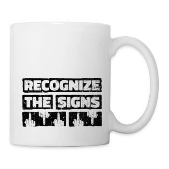 Recognize the signs. Finger Middle Finger Fuck You - Mug - white - Right