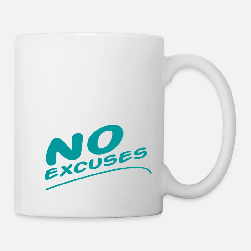 No Excuse - Mug blanc - blanc