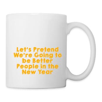Nous allons être de meilleures personnes dans la nouvelle année 4 - Mug blanc - blanc - Droite