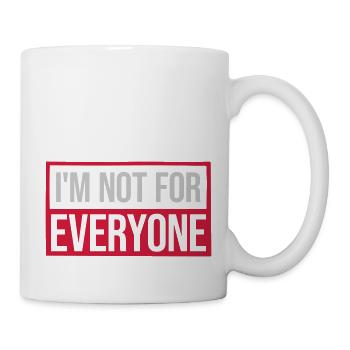 Im not for everyone - Mug - white - Right