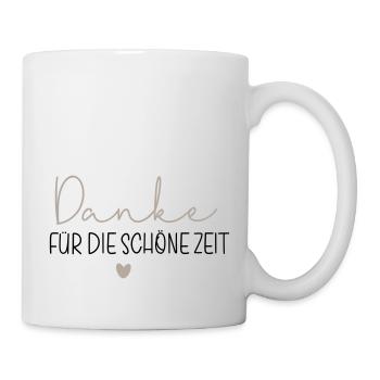 Danke für die schöne Zeit - Tasse - Weiß - Rechts