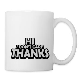 Hi I don't care - Mug - white - Right