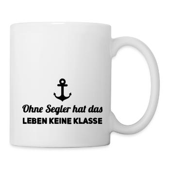 Ohne Segler Keine Klasse | Segler Spruch Geschenk - Tasse - Weiß - Rechts