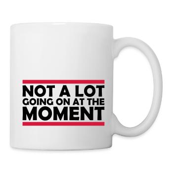 Not much going on - Mug - white - Right