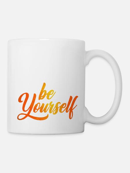 be yourself - Tasse - Weiß