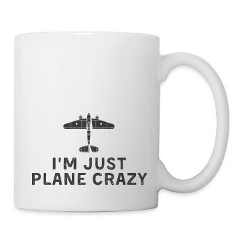 I m Just Plane Crazy for a Airplane Pilot - Mug - white - Right
