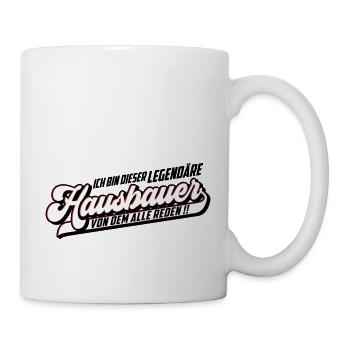 Farbe änderbar | Hausbauer Legendär - Tasse - Weiß - Rechts